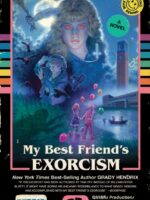 My Best Friend's Exorcism : A Novel