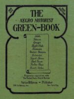 The Negro Motorist Green-Book : 1940 Facsimile Edition