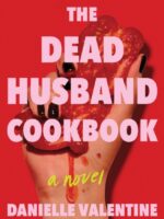 The Dead Husband Cookbook