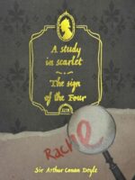 A Study in Scarlet & The Sign of the Four (Collector's Edition)