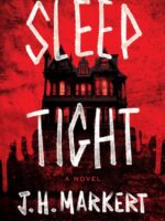 Sleep Tight : A Novel
